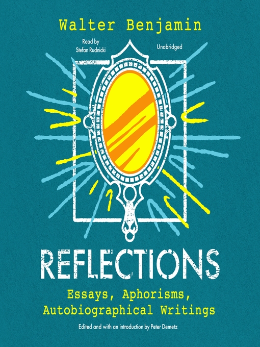 Title details for Reflections by Walter Benjamin - Available
